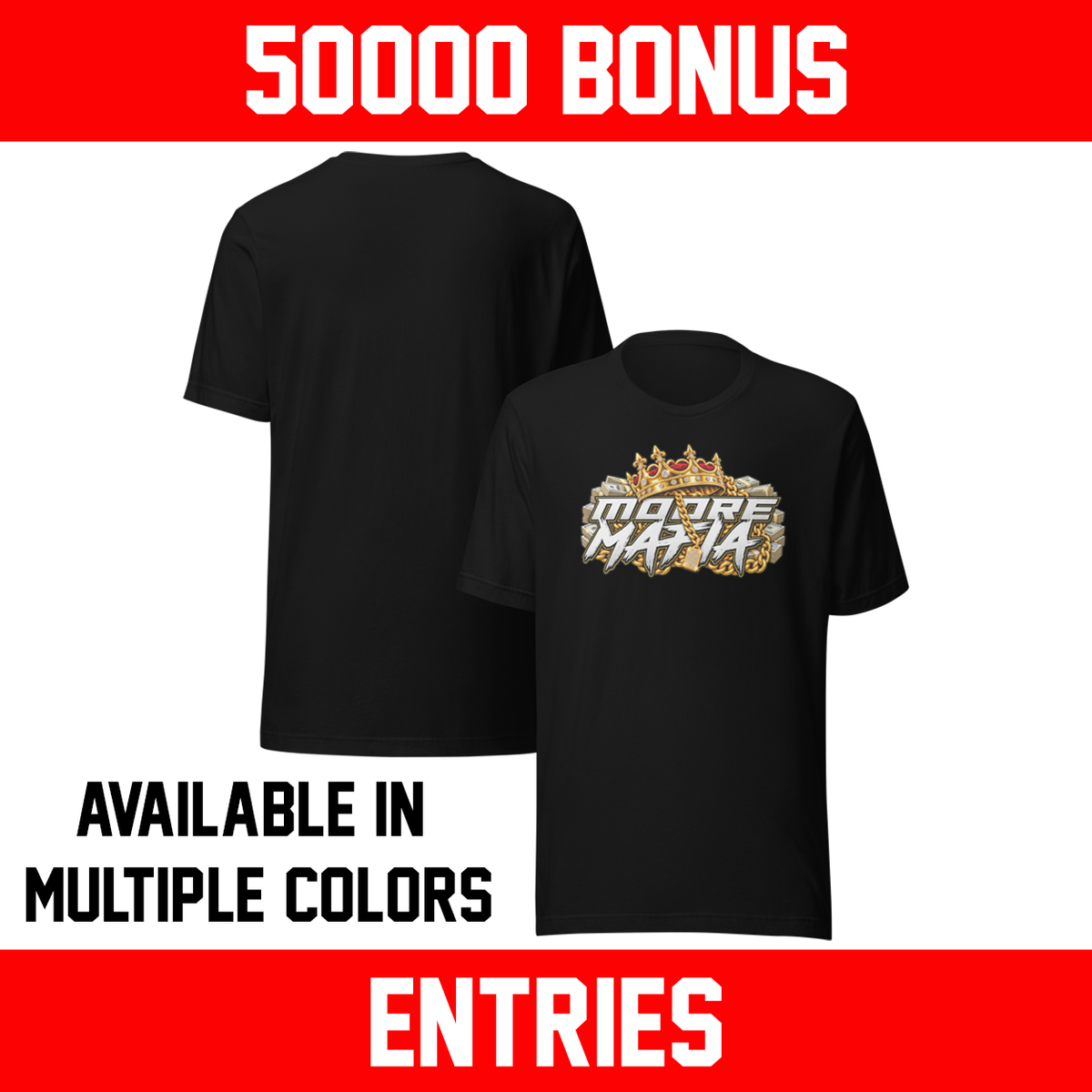 Moore Mafia Cash Money Unisex T-Shirt ***50,000 BONUS ENTRIES ***