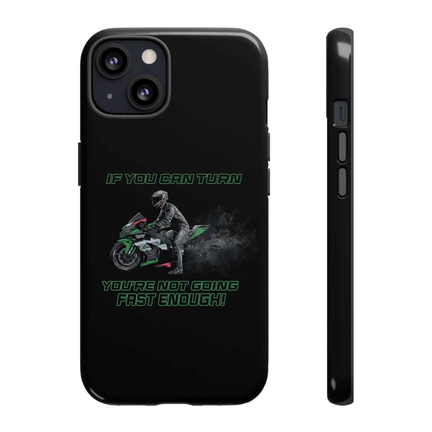 If You Can Turn Phone Case