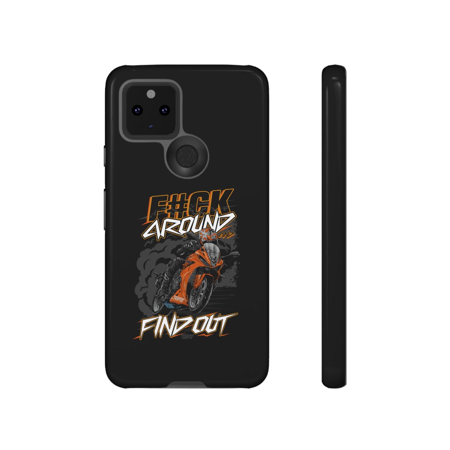 F#CK Around & Find Out Phone Case