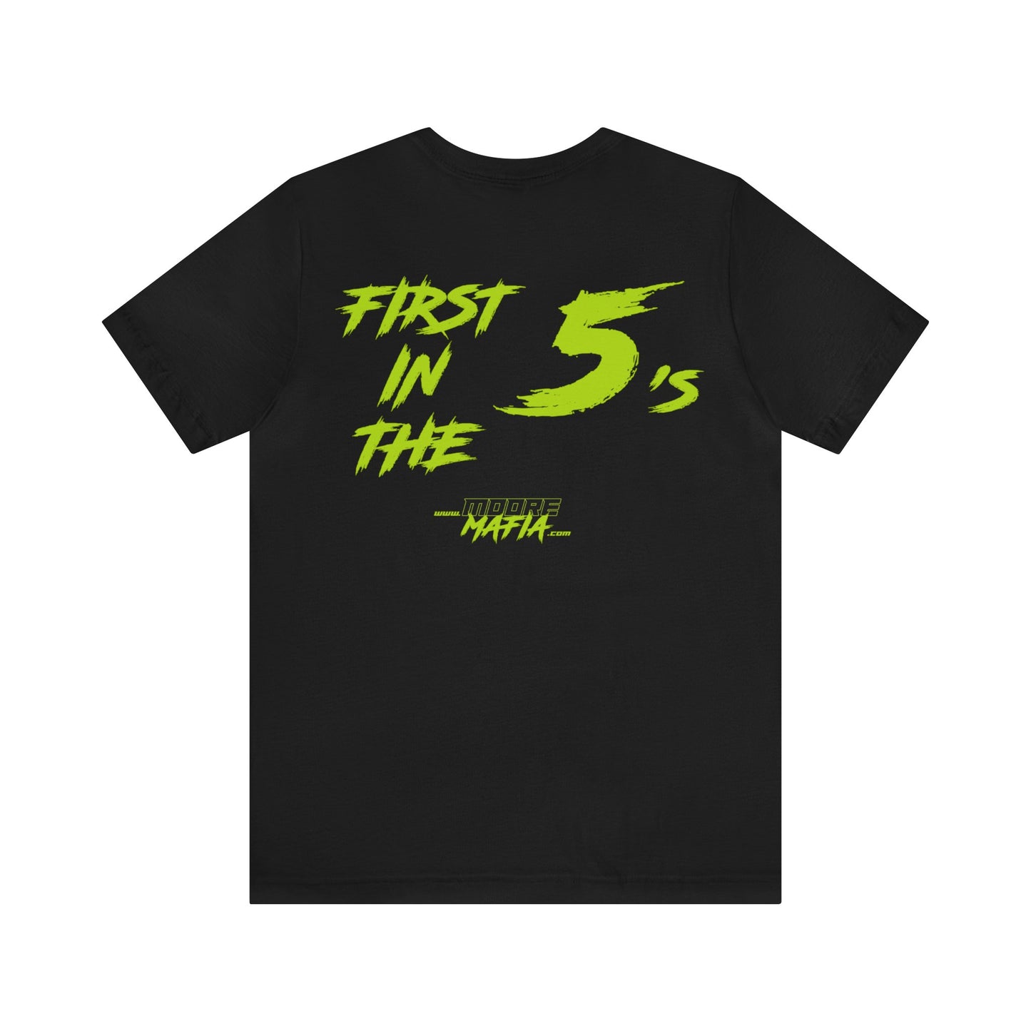 First In The 5's Unisex T-Shirt