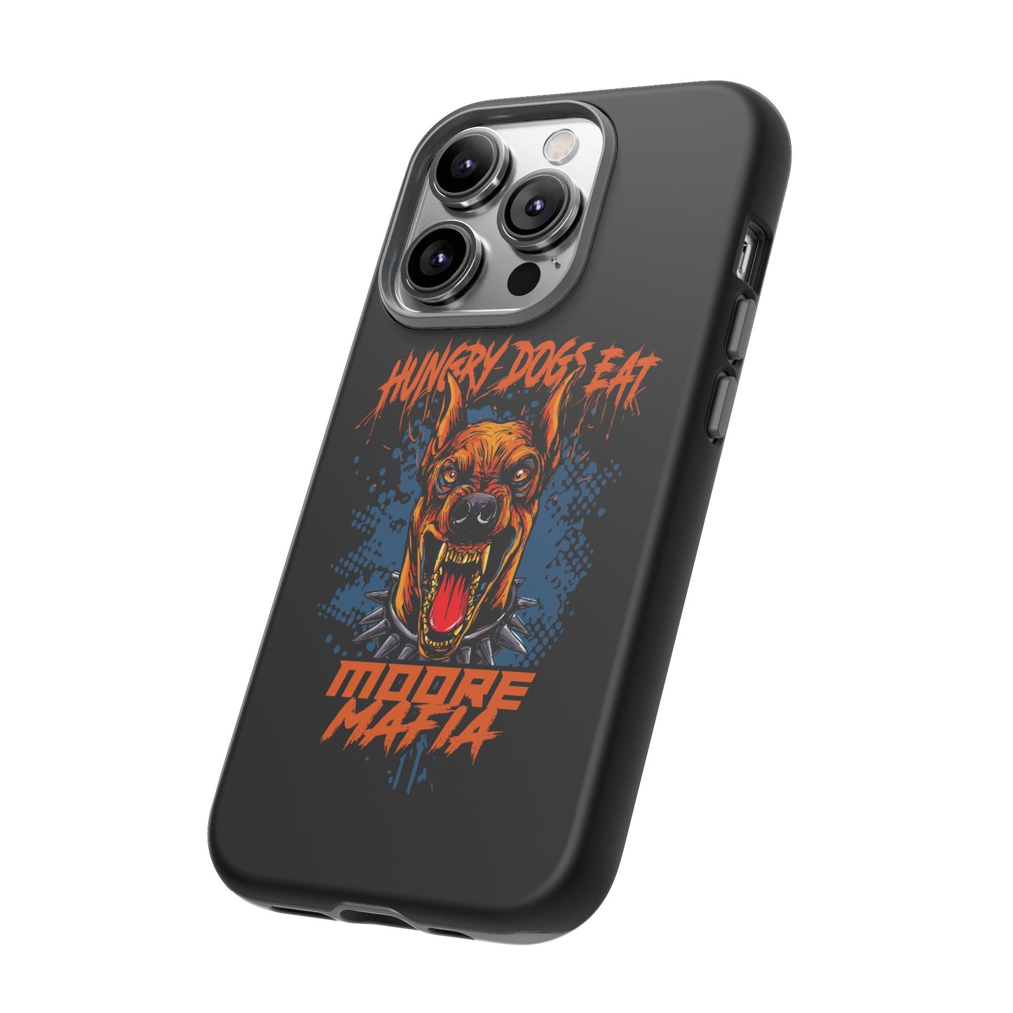 Hungry Dogs Eat Phone Case