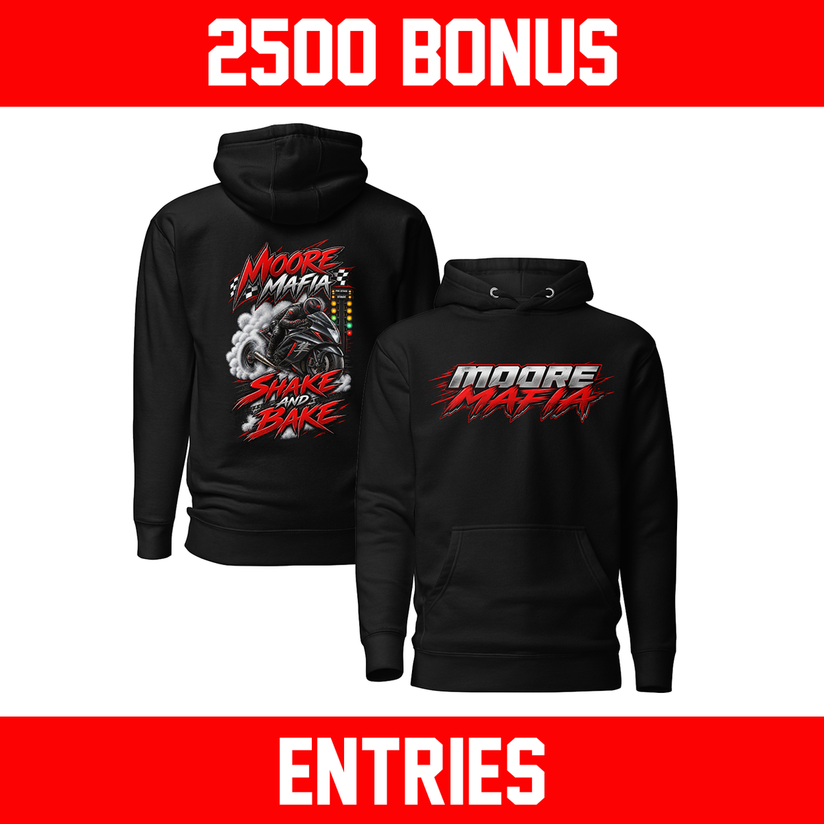 Moore Mafia Shake And Bake Unisex Hoodie *** 2500 BONUS ENTRIES ***