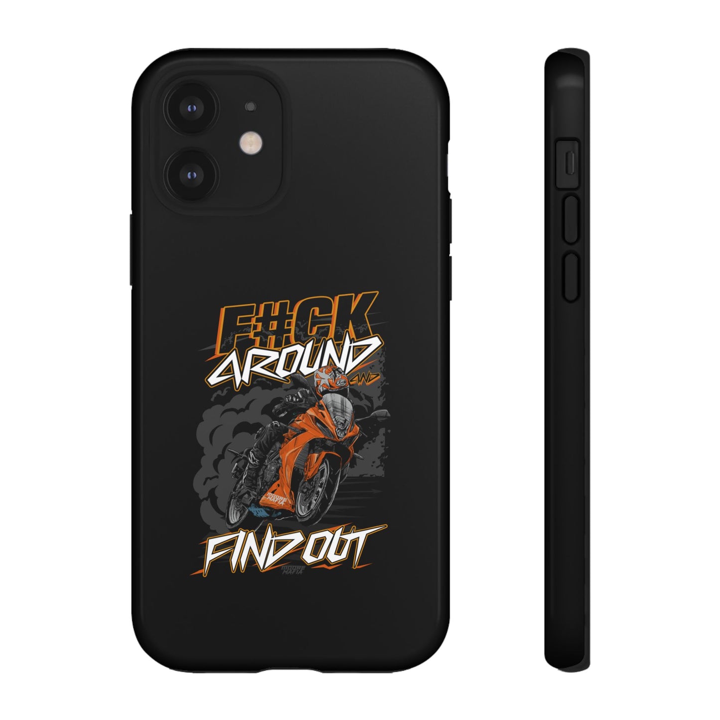 F#CK Around & Find Out Phone Case