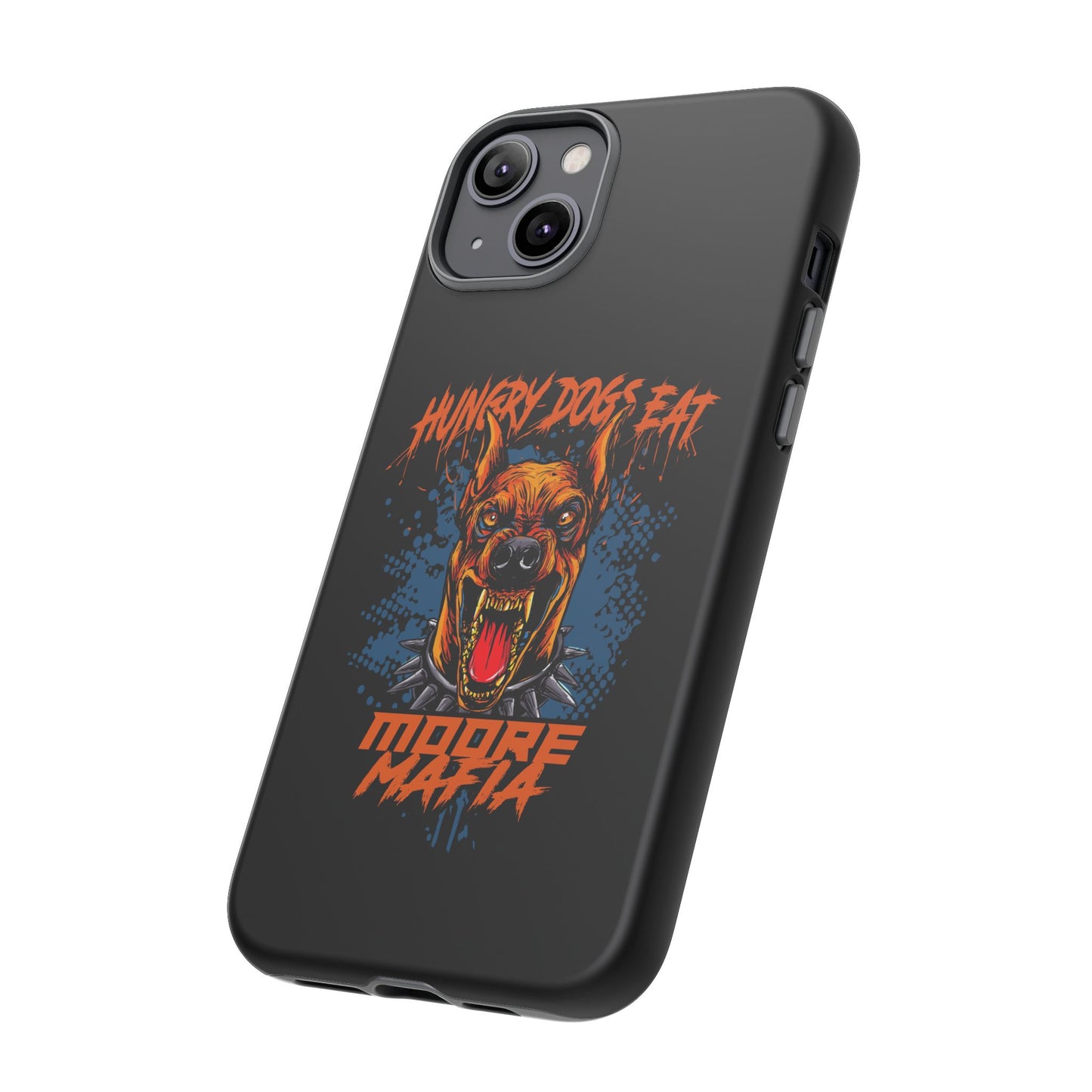 Hungry Dogs Eat Phone Case