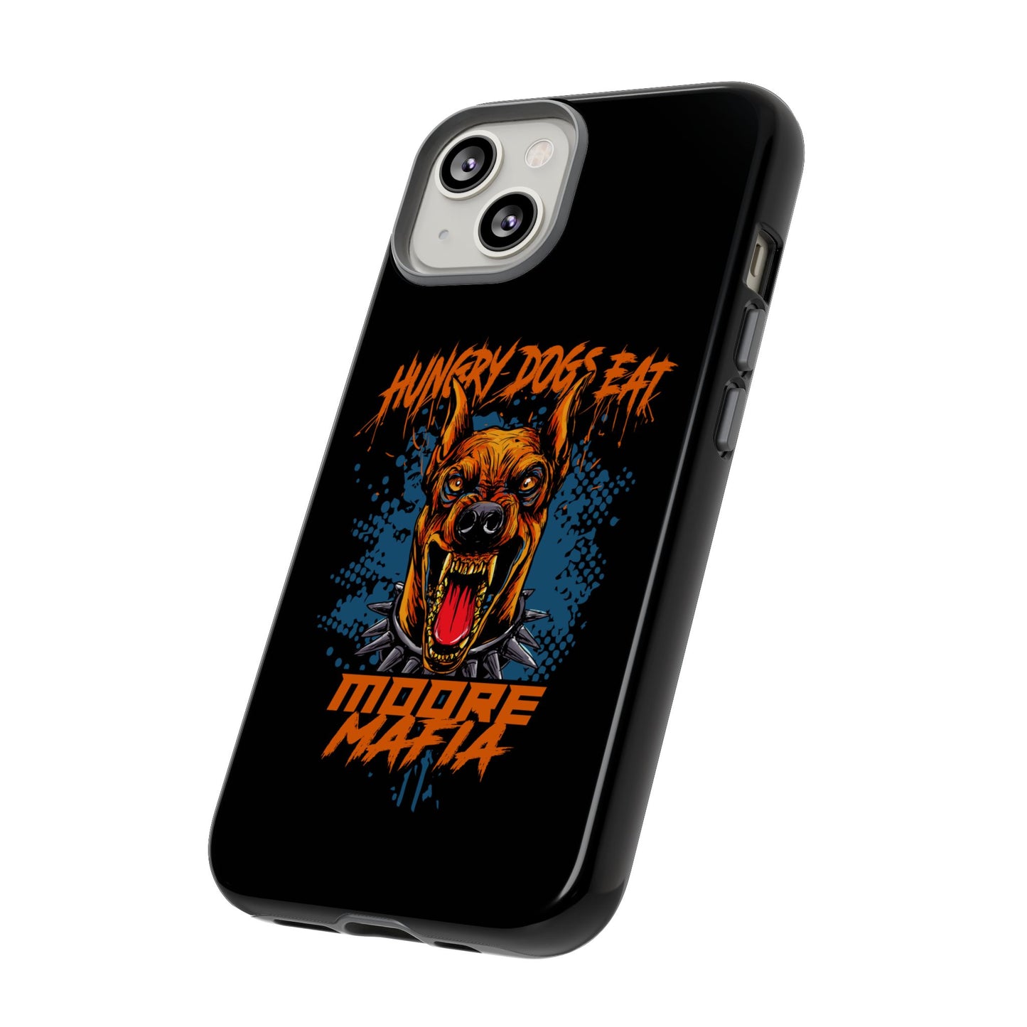 Hungry Dogs Eat Phone Case