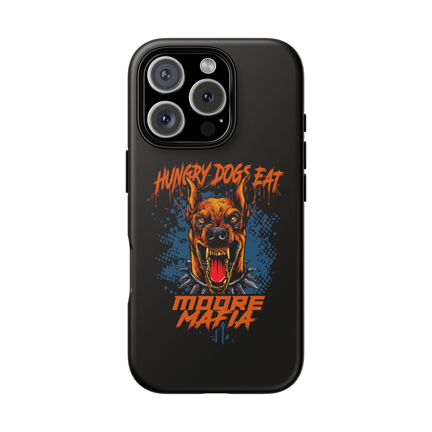 Hungry Dogs Eat Phone Case