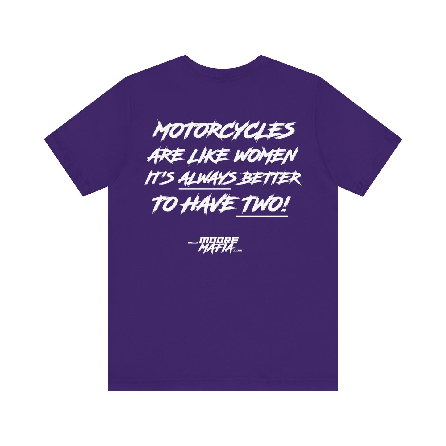 Better To Have Two Unisex T-Shirt