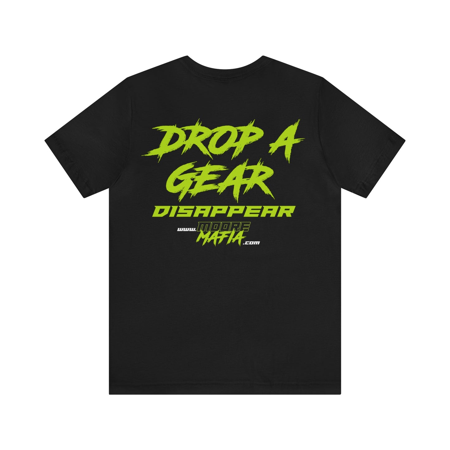 Drop A Gear Disappar Unisex T-Shirt