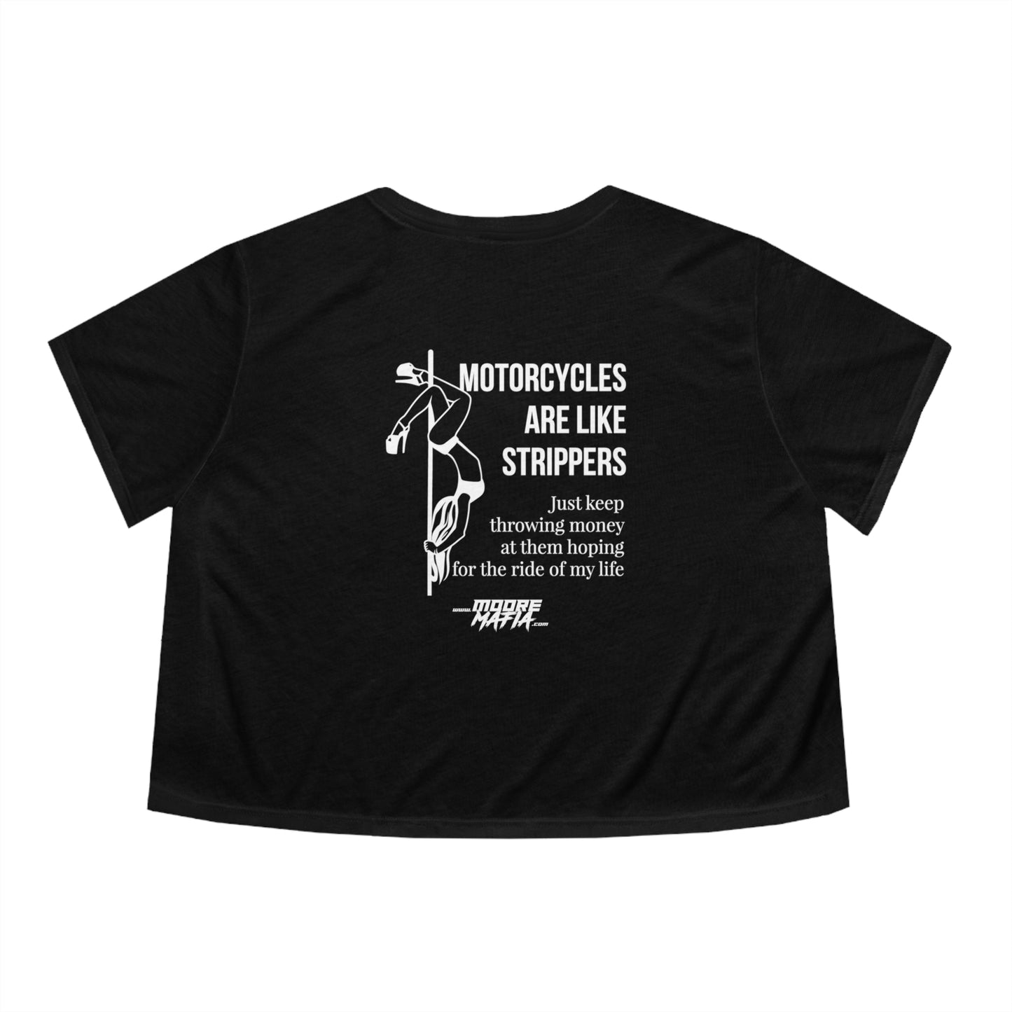 Motorcycles Are Like Strippers Women's Flowy Cropped Tee