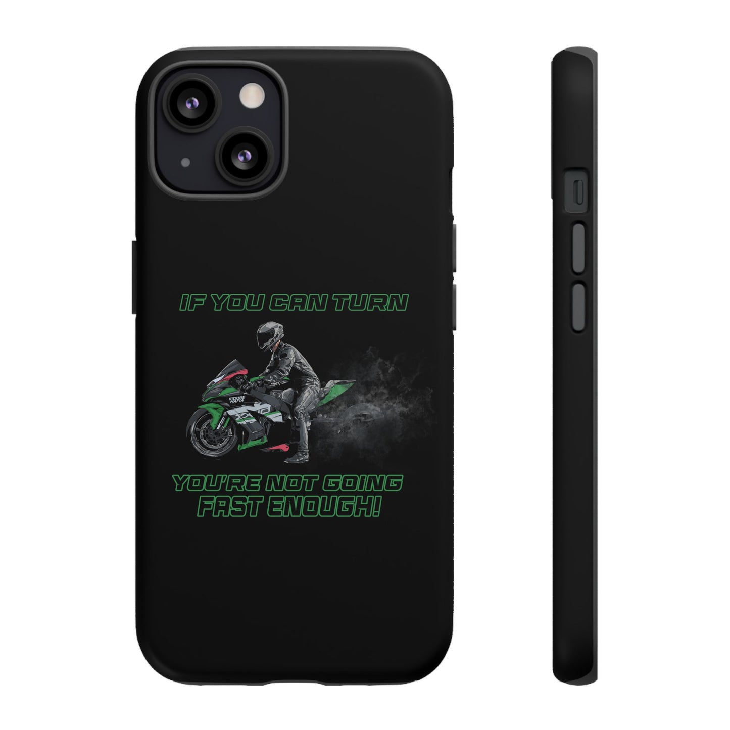 If You Can Turn Phone Case