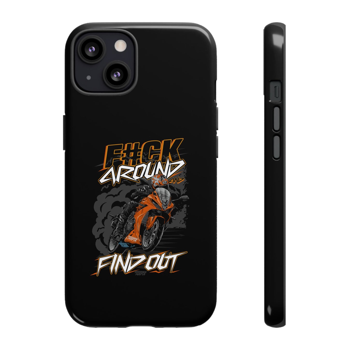 F#CK Around & Find Out Phone Case