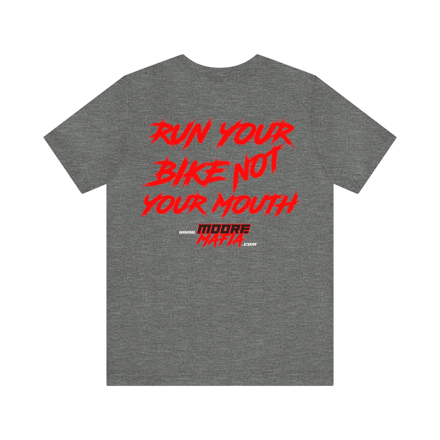 Run Your Bike Not Your Mouth Red Unisex T-Shirt