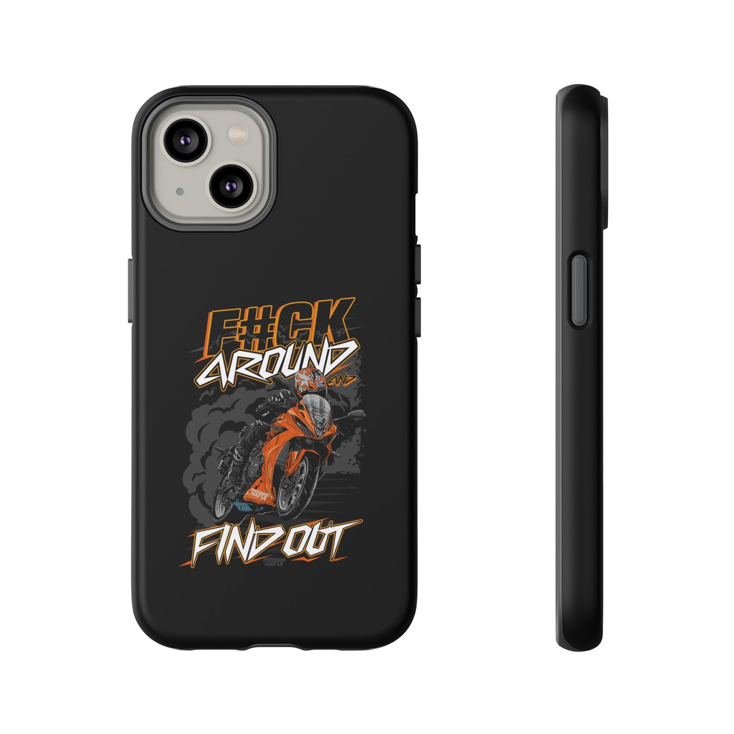 F#CK Around & Find Out Phone Case