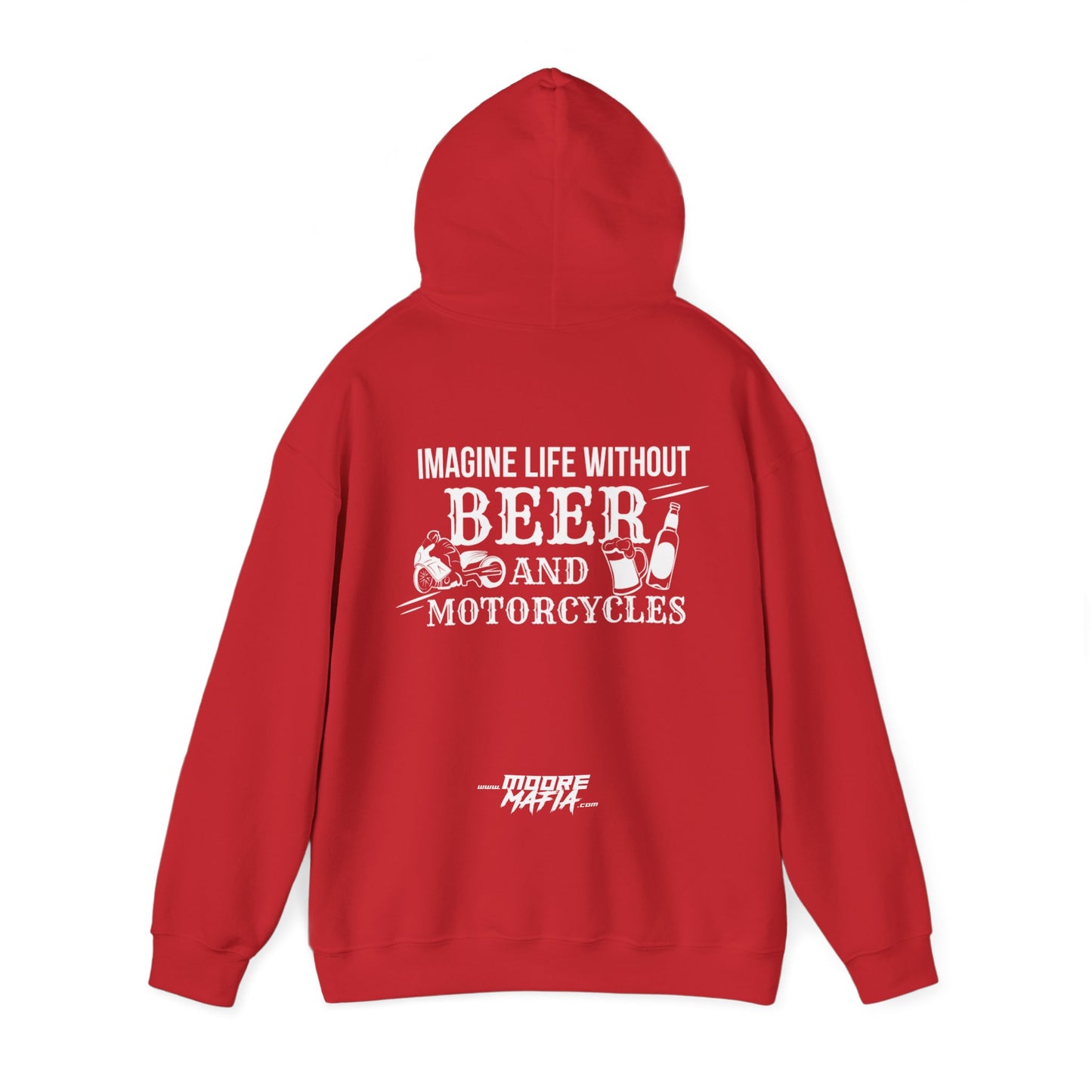 Life Without Beer And Motorcycles Hooded Sweatshirt