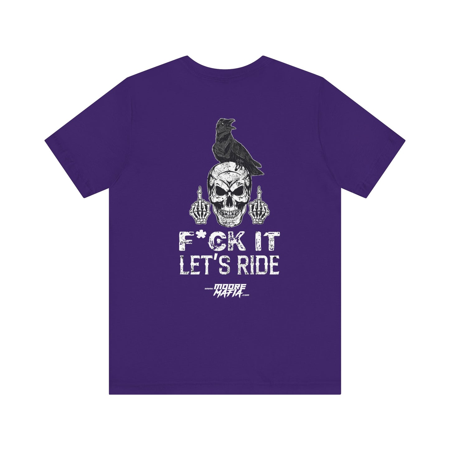 F*ck It Let's Ride Unisex T-Shirt