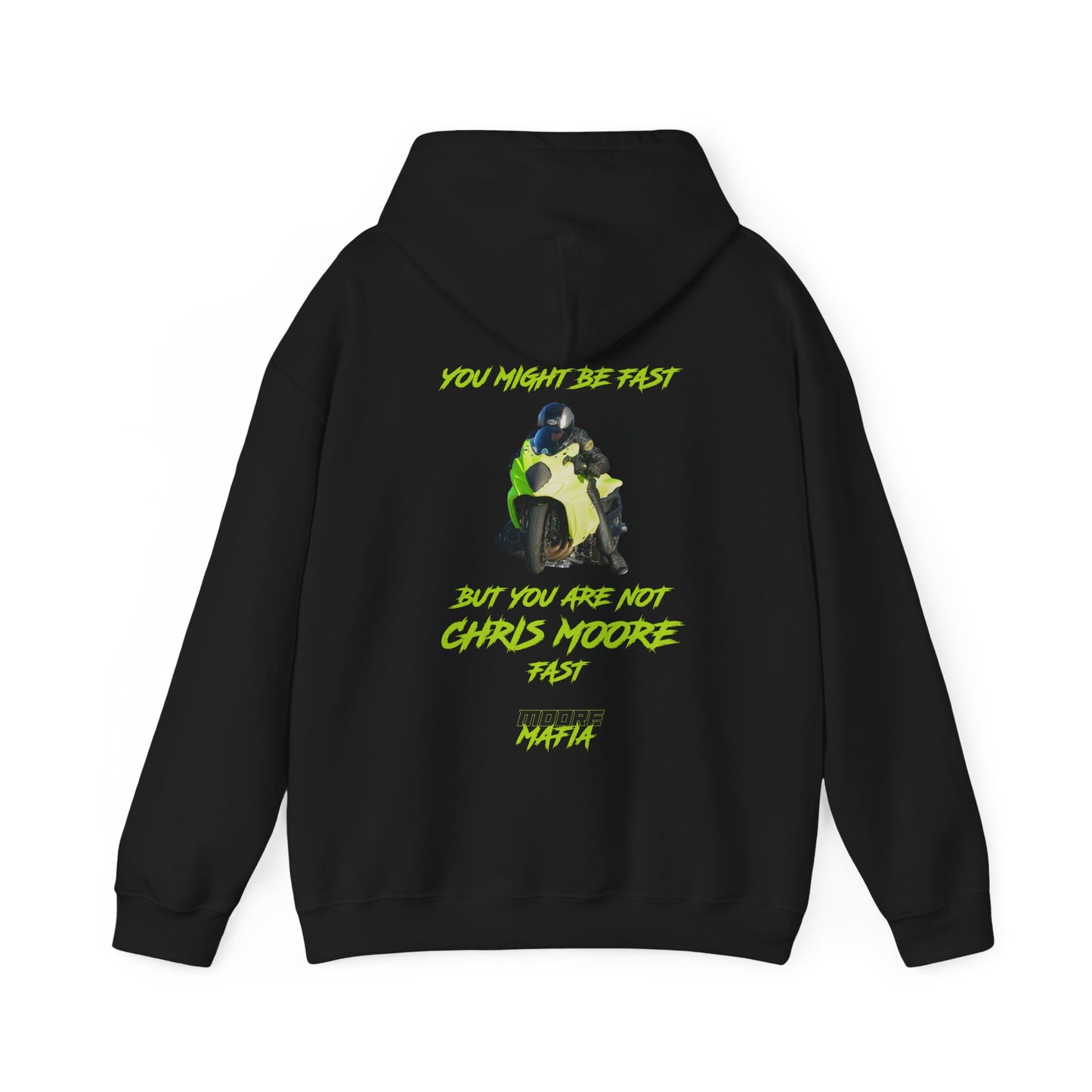 You Might Be Fast Hooded Sweatshirt