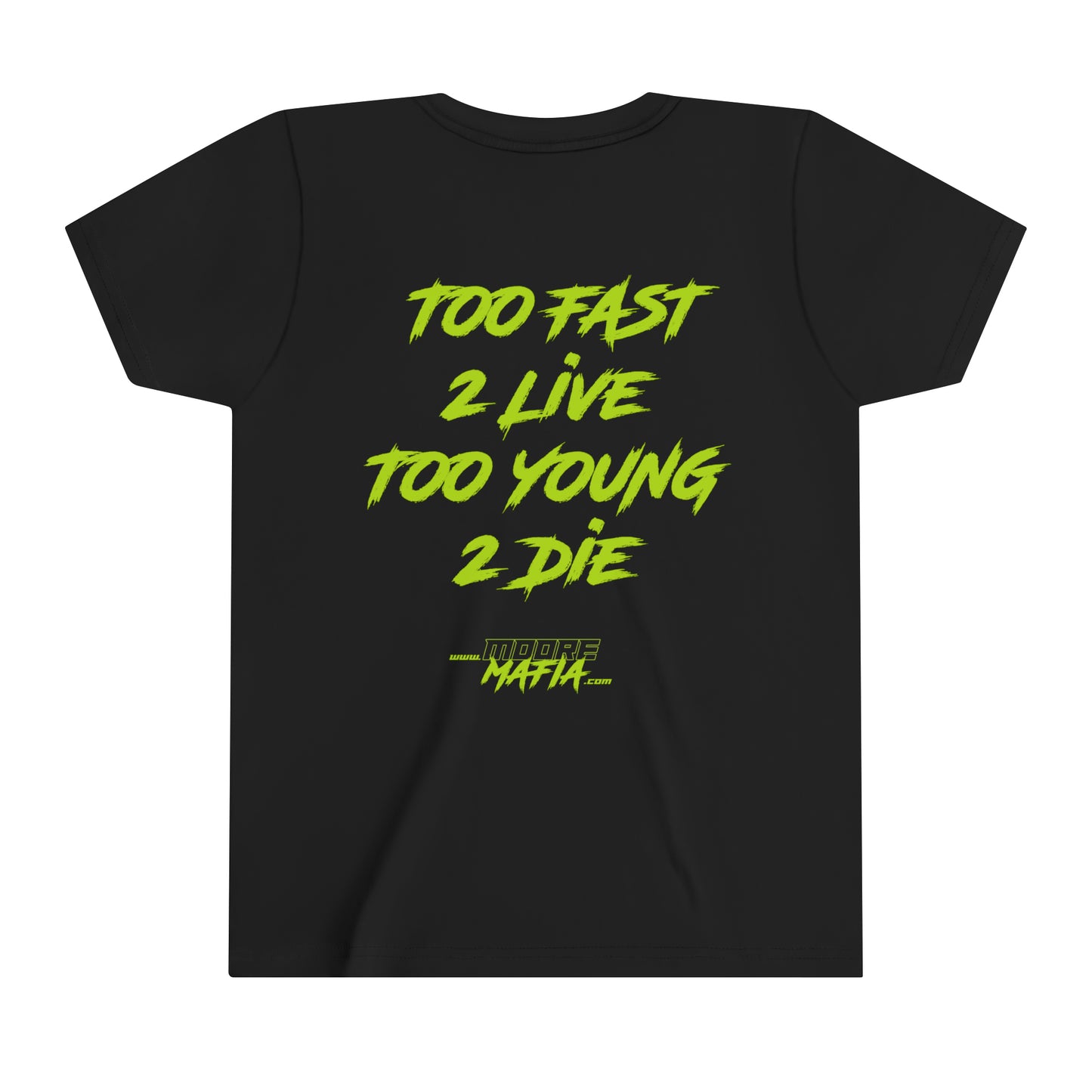 Too Young 2 Die Youth Short Sleeve T-Shirt