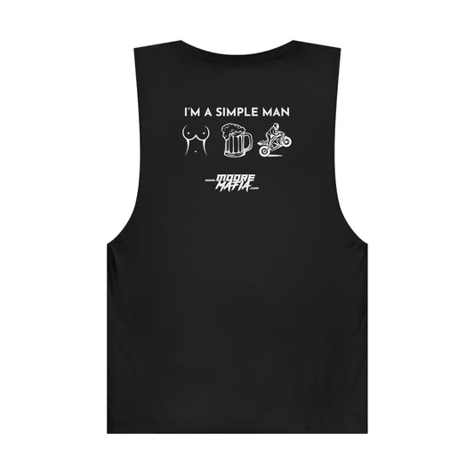 I'm A Simple Man Unisex Muscle Tank