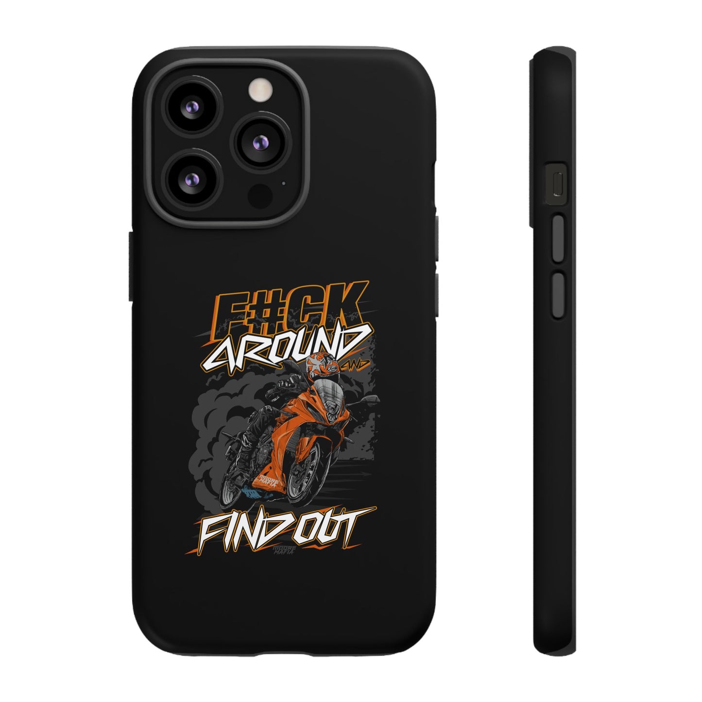 F#CK Around & Find Out Phone Case