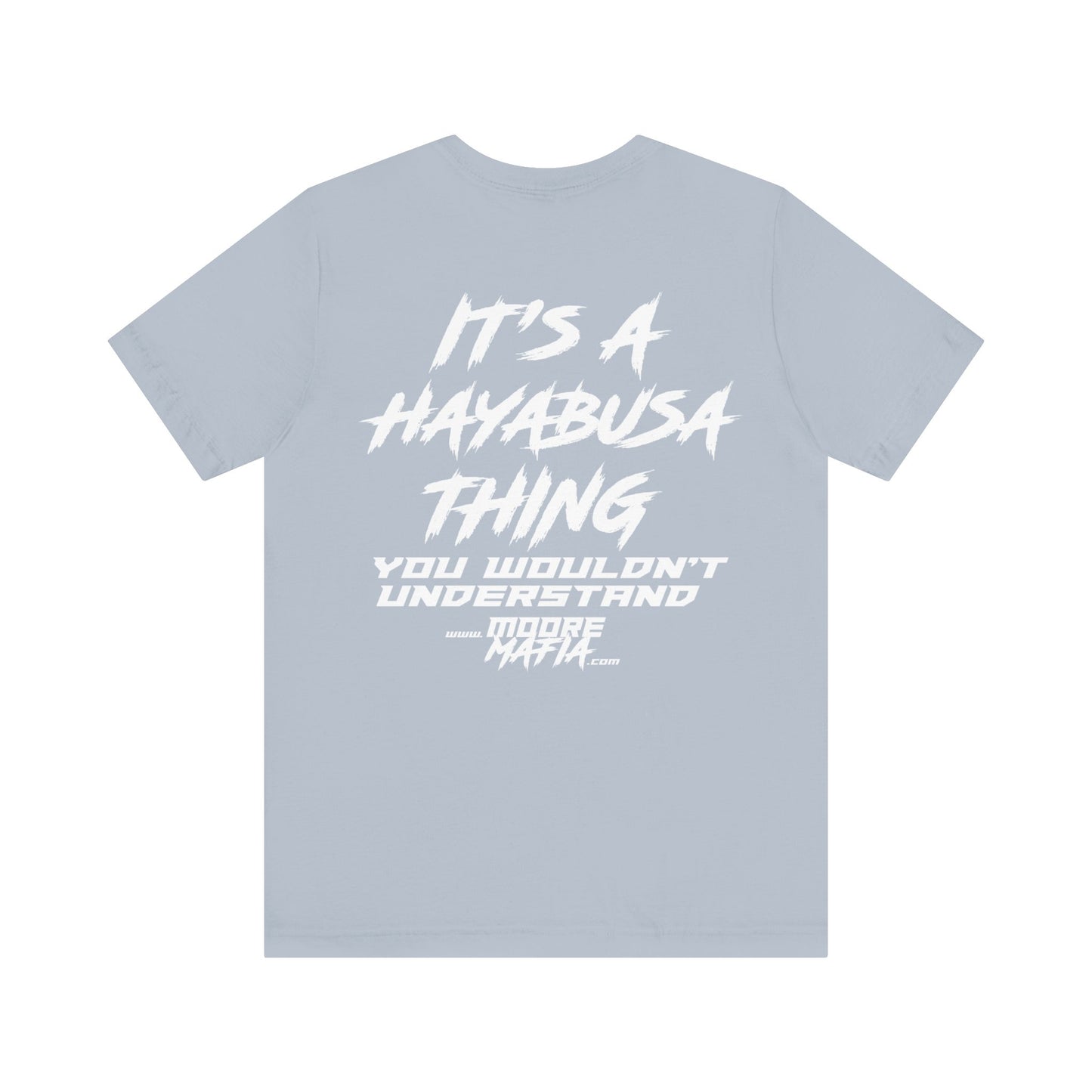 It's A Hayabusa Thing White Unisex T-Shirt