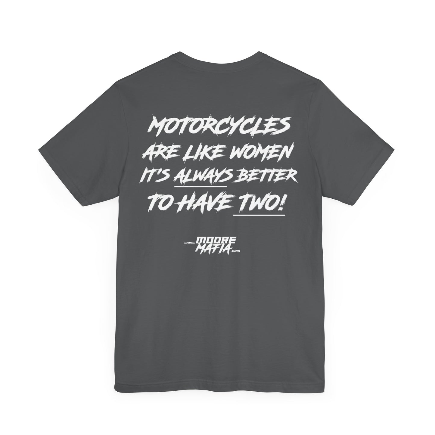 Better To Have Two Unisex T-Shirt