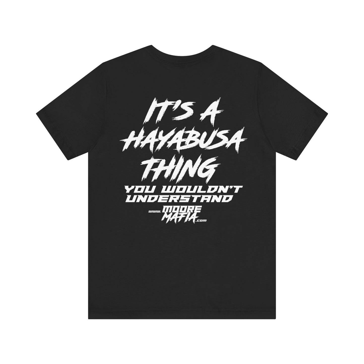 It's A Hayabusa Thing White Unisex T-Shirt