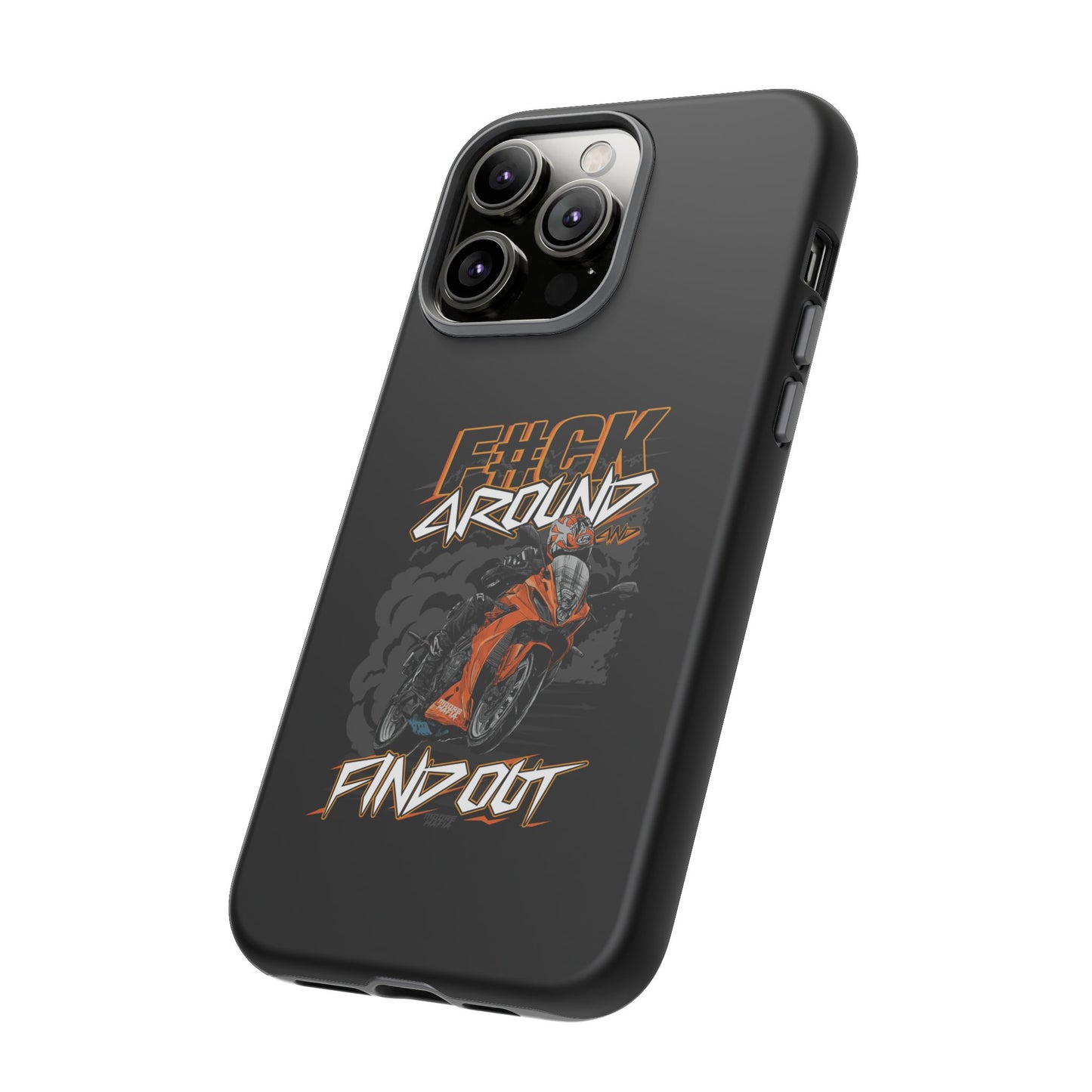 F#CK Around & Find Out Phone Case