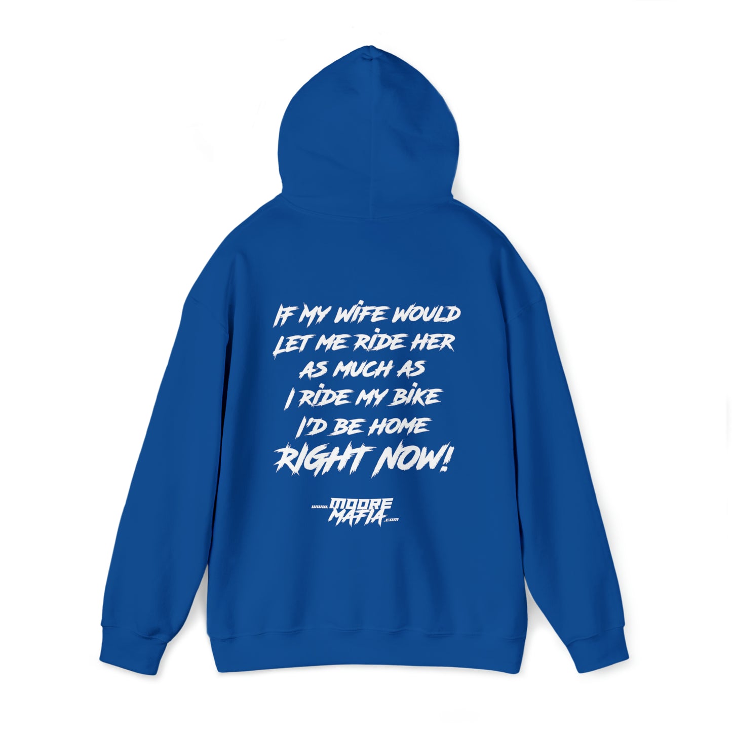 I'd Be Home Right Now Hooded Sweatshirt