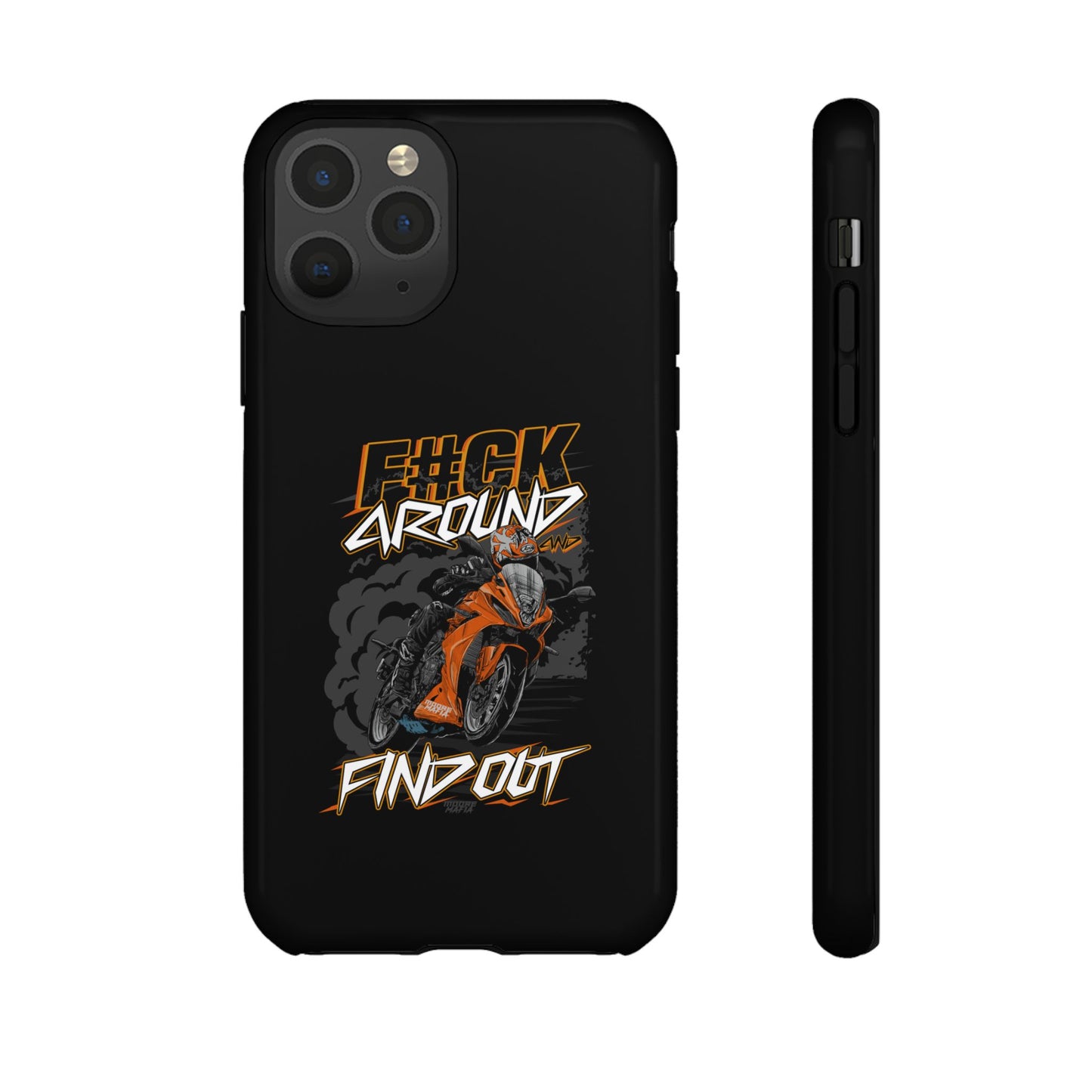 F#CK Around & Find Out Phone Case