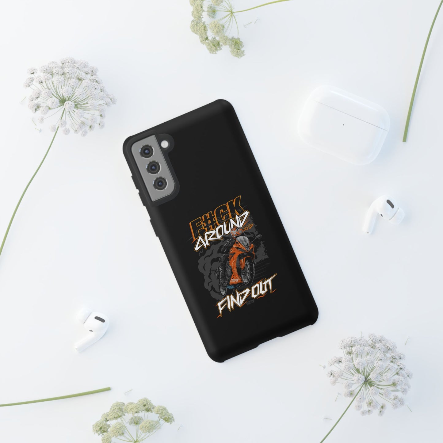 F#CK Around & Find Out Phone Case