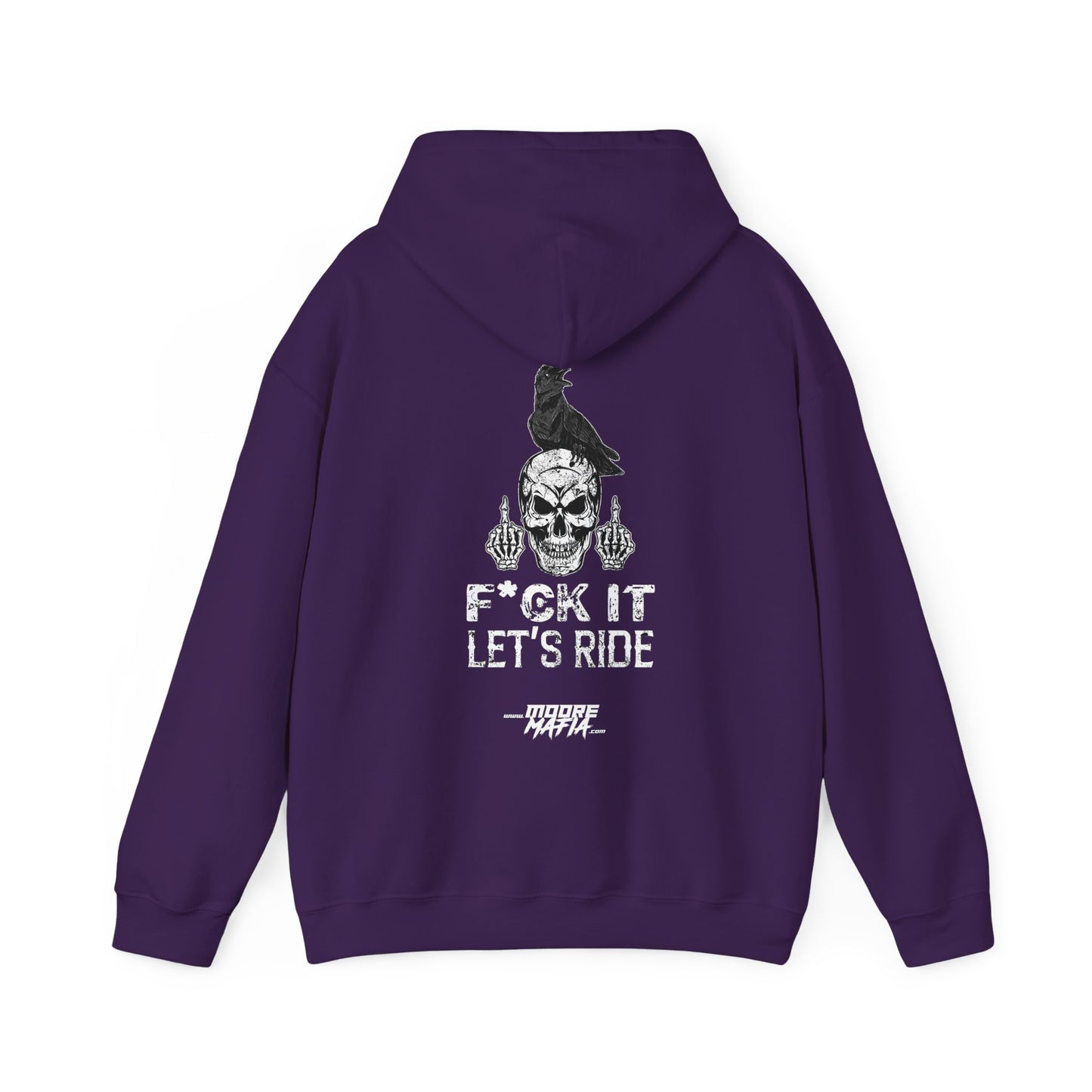 F*ck It Let's Ride Hooded Sweatshirt