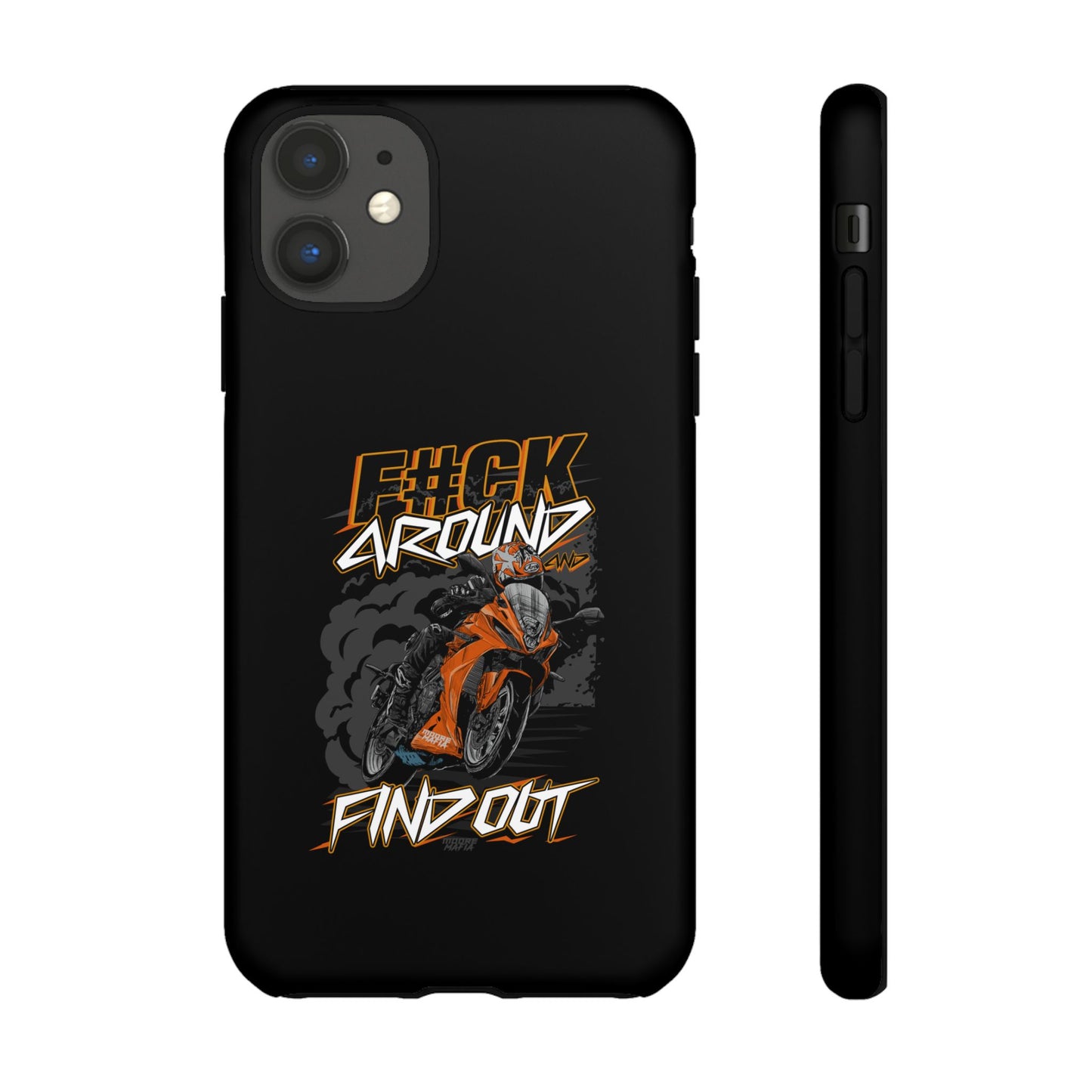 F#CK Around & Find Out Phone Case