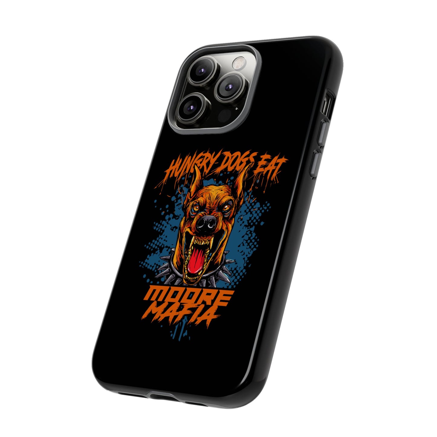 Hungry Dogs Eat Phone Case