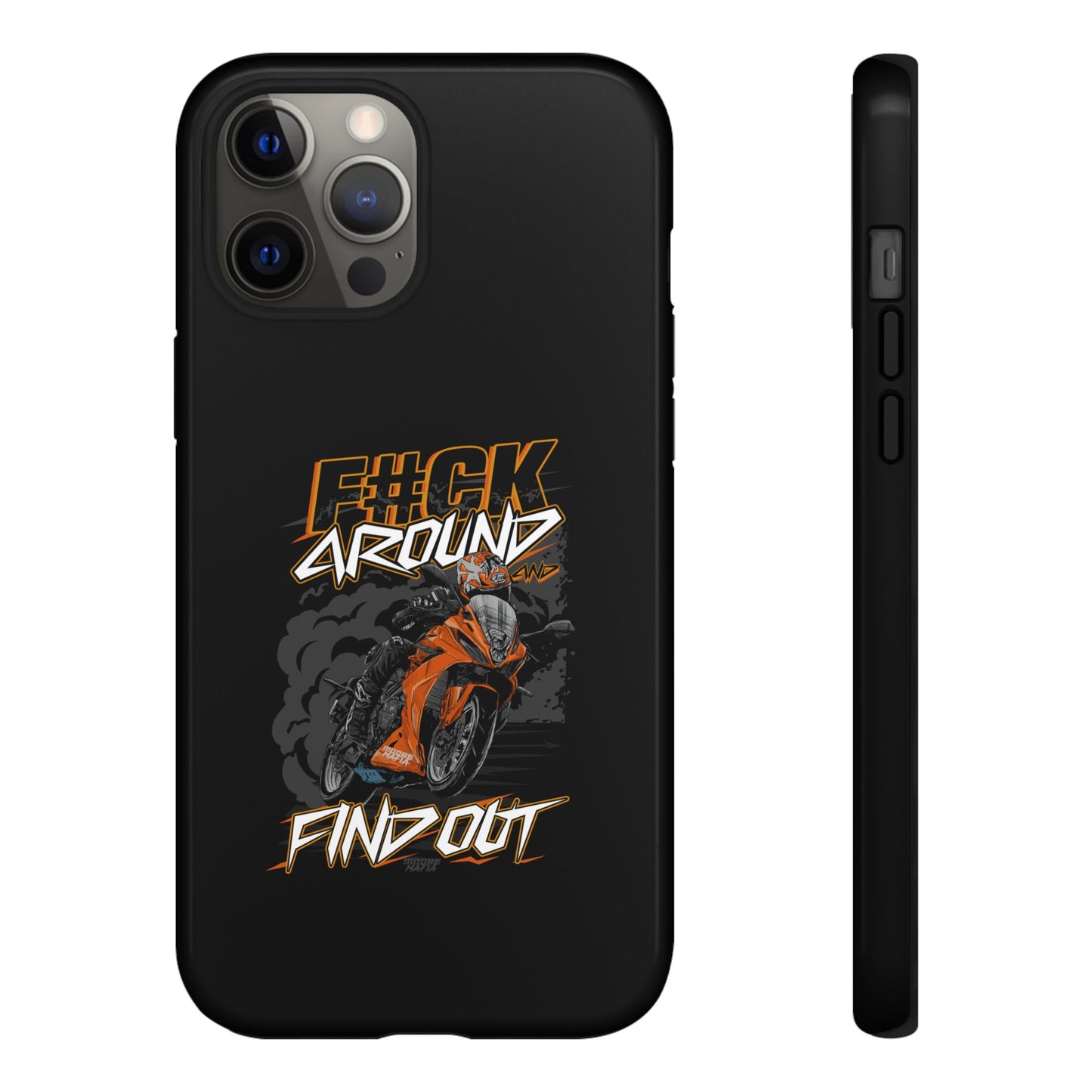 F#CK Around & Find Out Phone Case