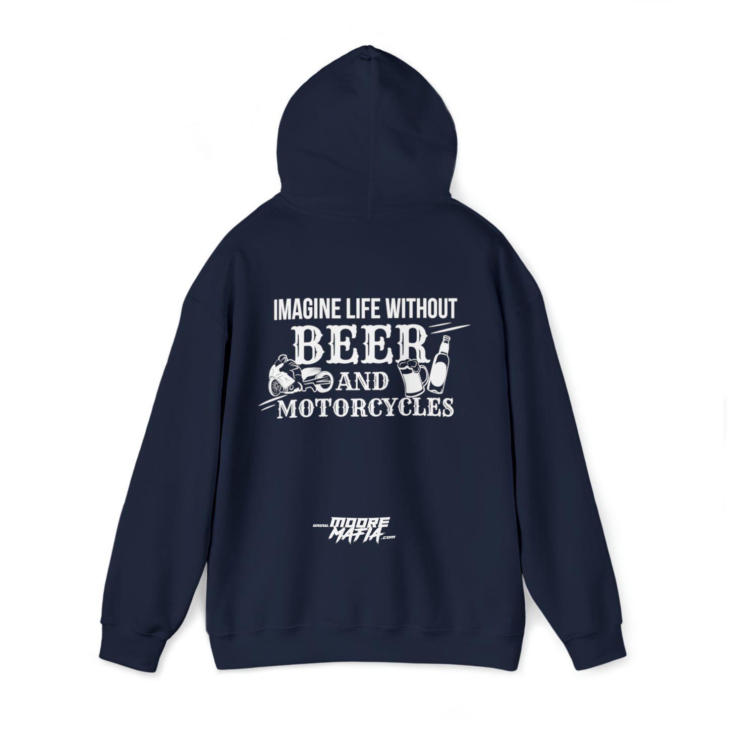 Life Without Beer And Motorcycles Hooded Sweatshirt