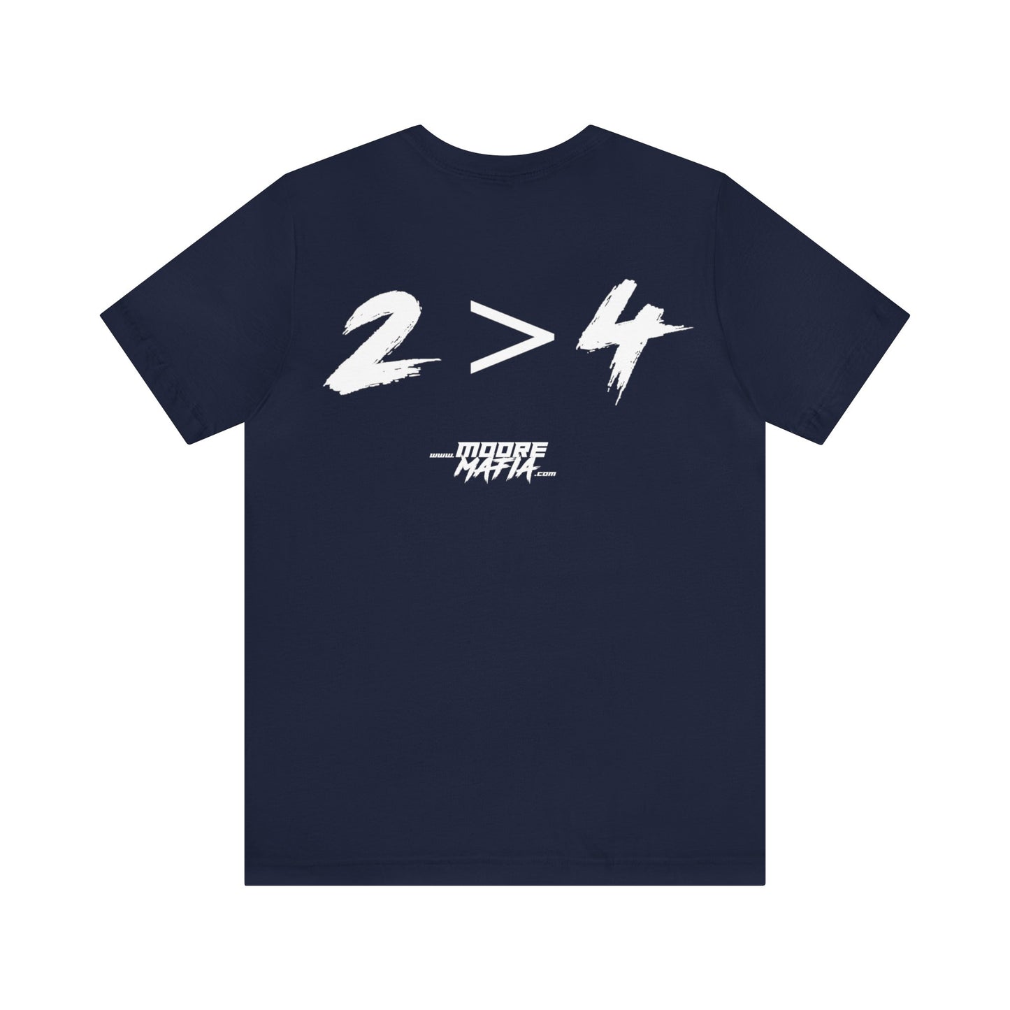2 > 4 Unisex T-Shirt