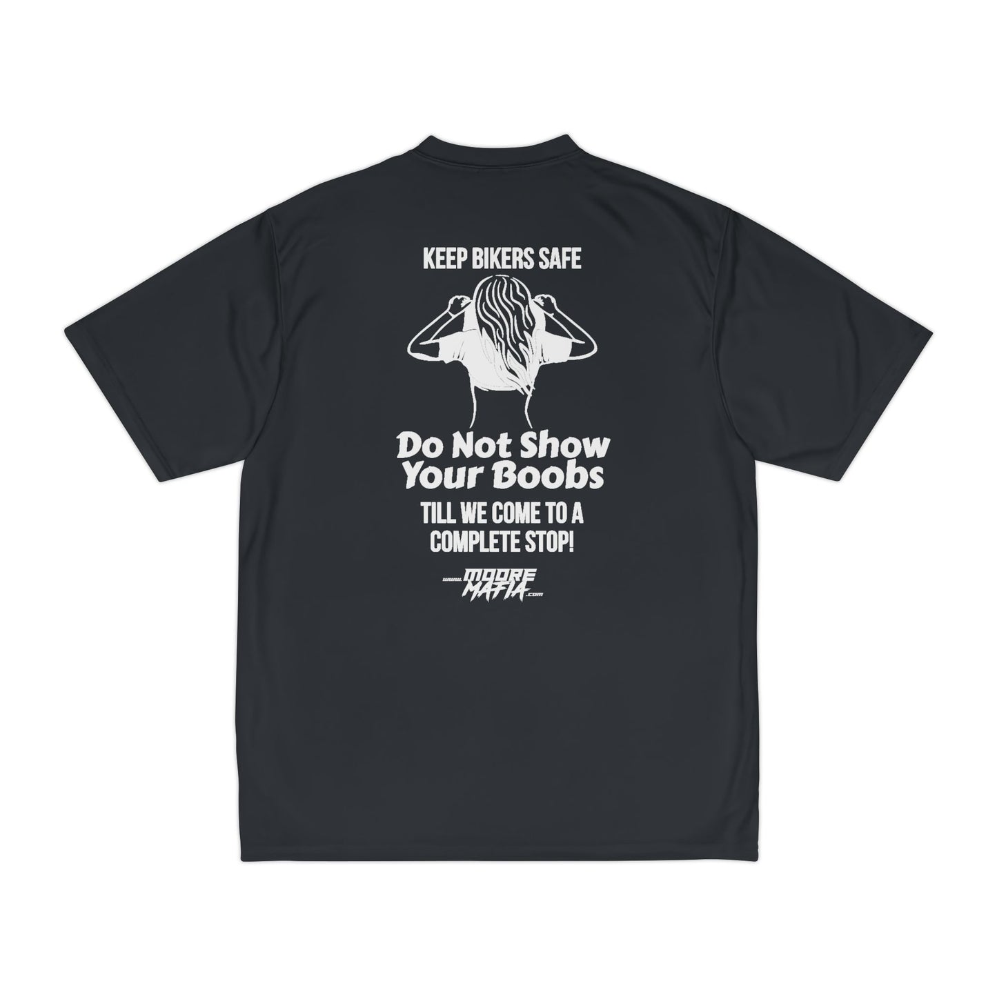 Keep Bikers Safe Performance T-Shirt