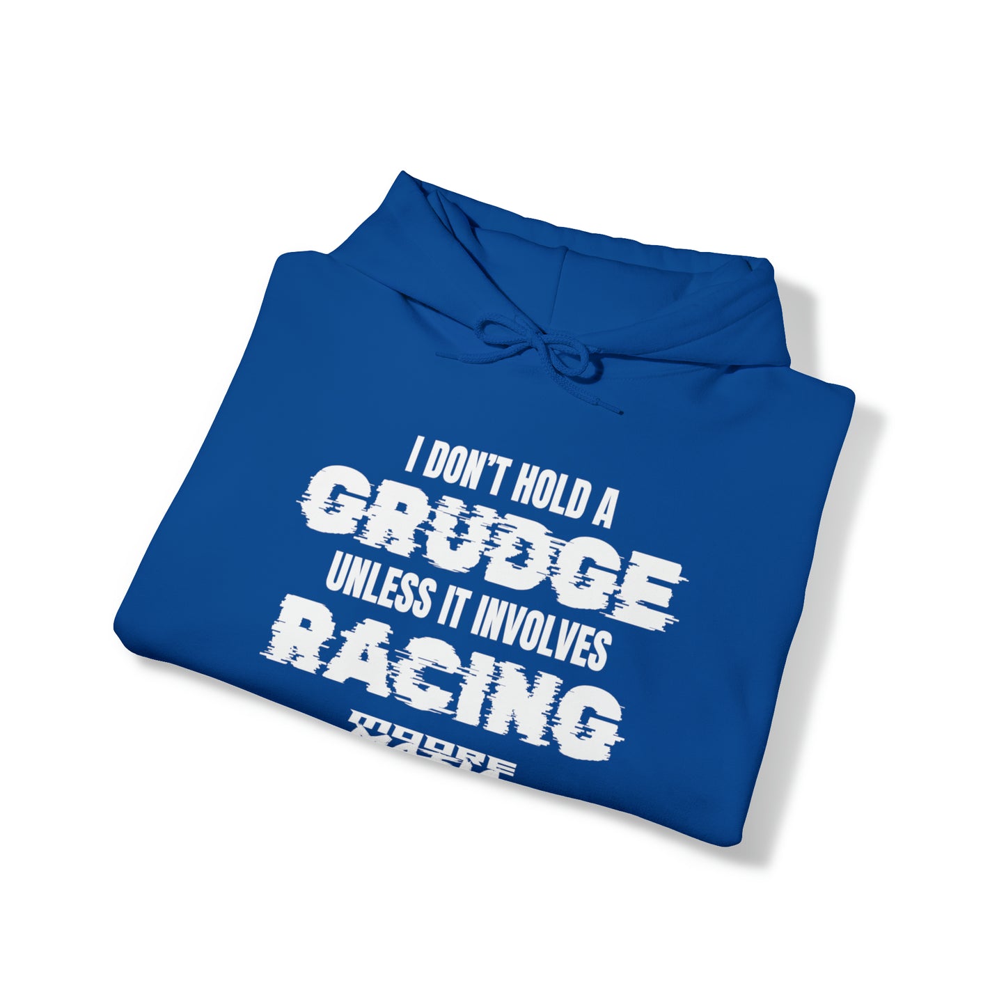 I Don't Hold A Grudge Hooded Sweatshirt