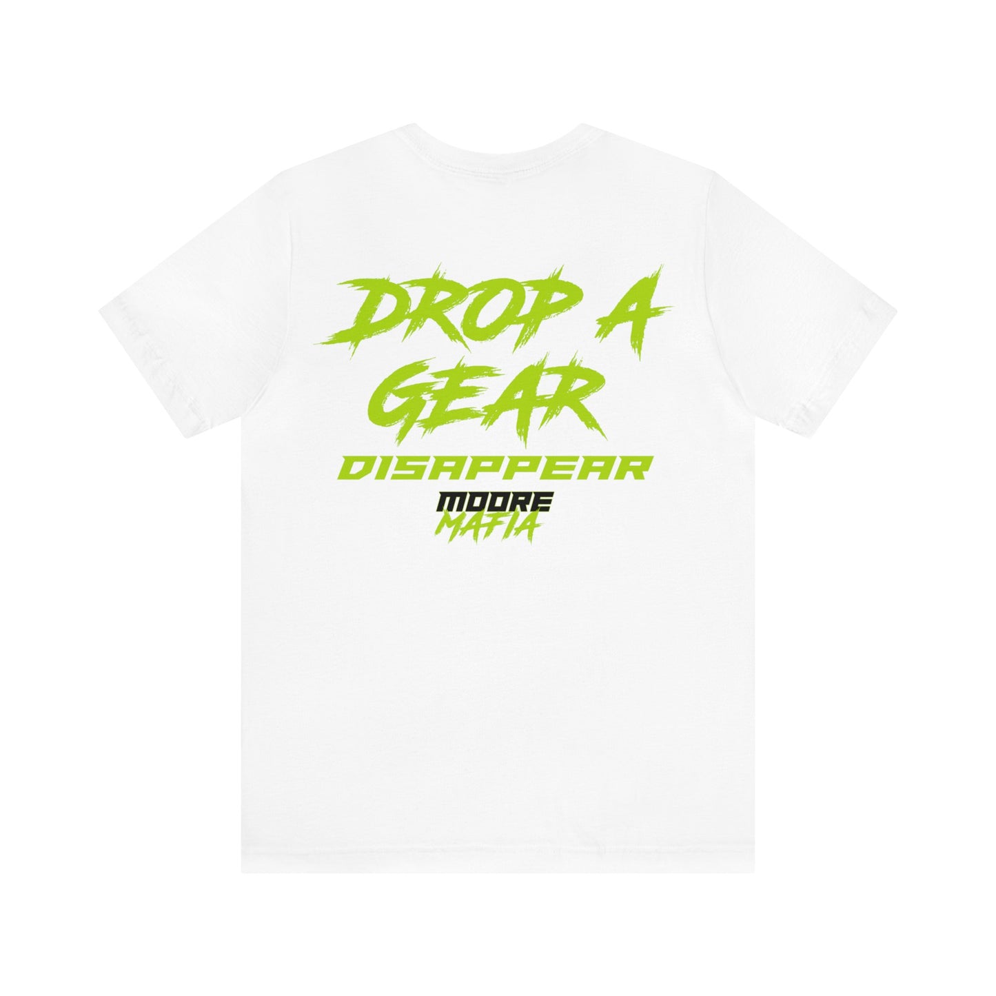 Drop A Gear Disappar Unisex T-Shirt