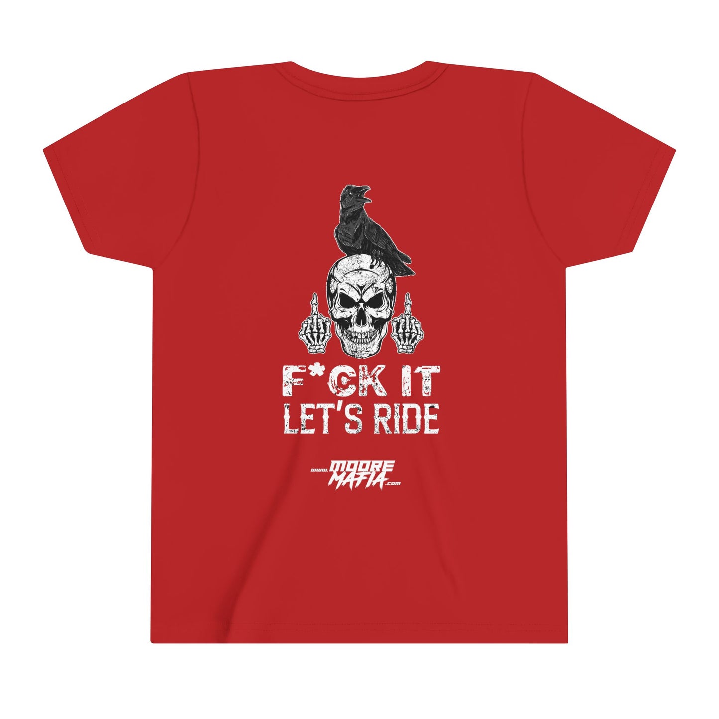 F*ck It Let's Ride Youth Short Sleeve T-Shirt