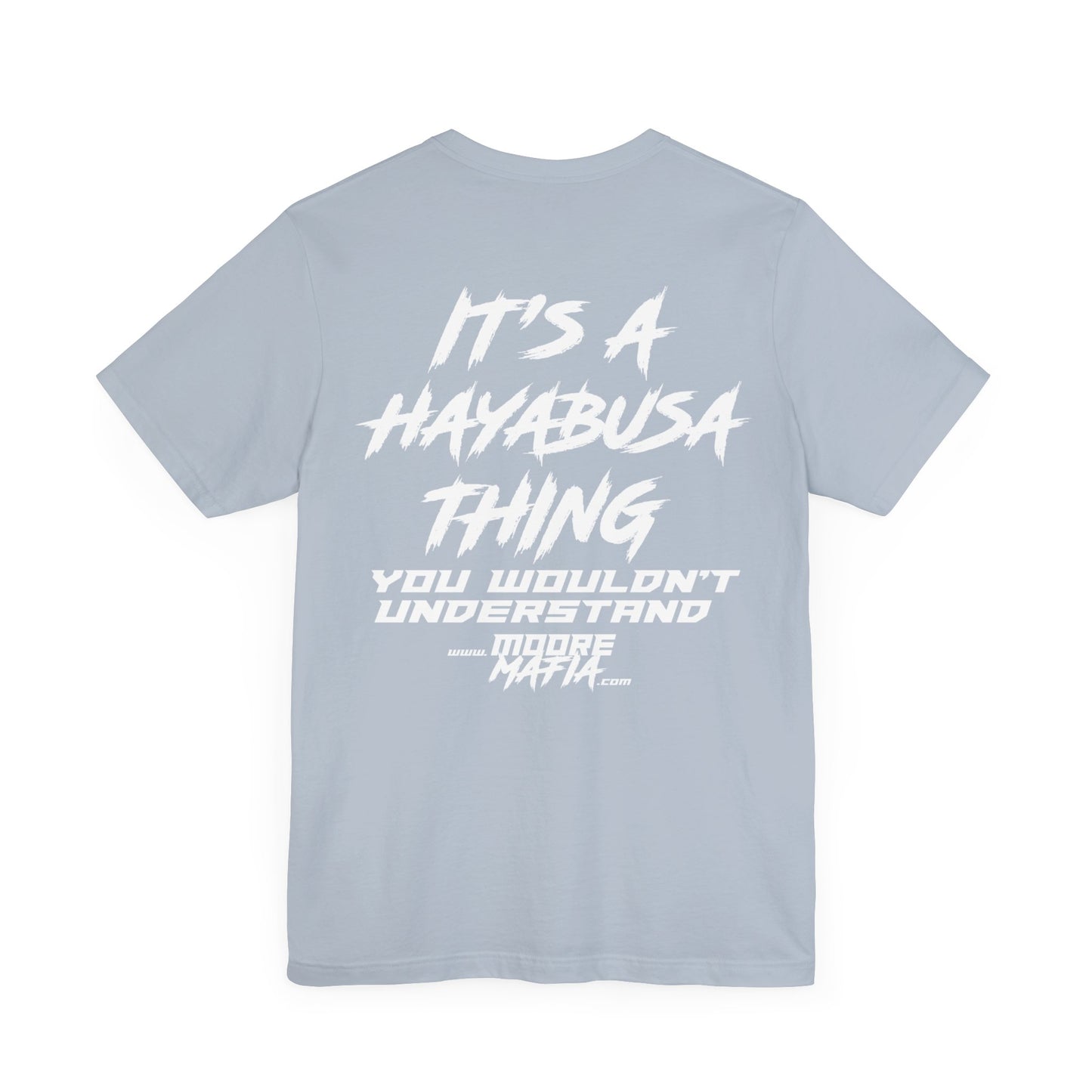 It's A Hayabusa Thing White Unisex T-Shirt