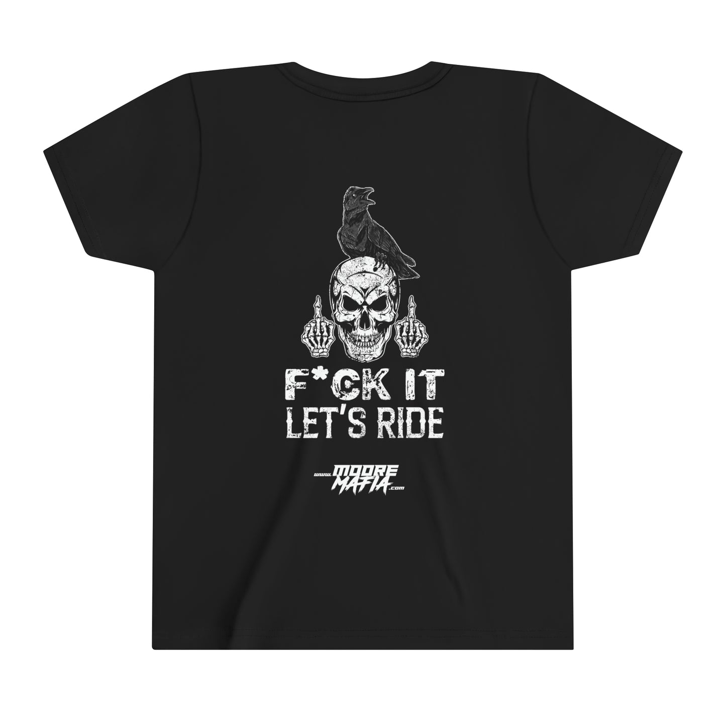F*ck It Let's Ride Youth Short Sleeve T-Shirt