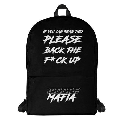 Back The F*ck Up Backpack