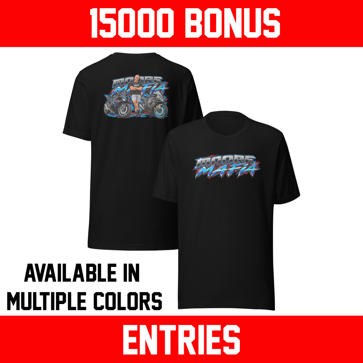 Chris Moore Giveaway Bikes Unisex T-Shirt ***15,000 BONUS ENTRIES *** ENDS 5PM EST 10/1/2026