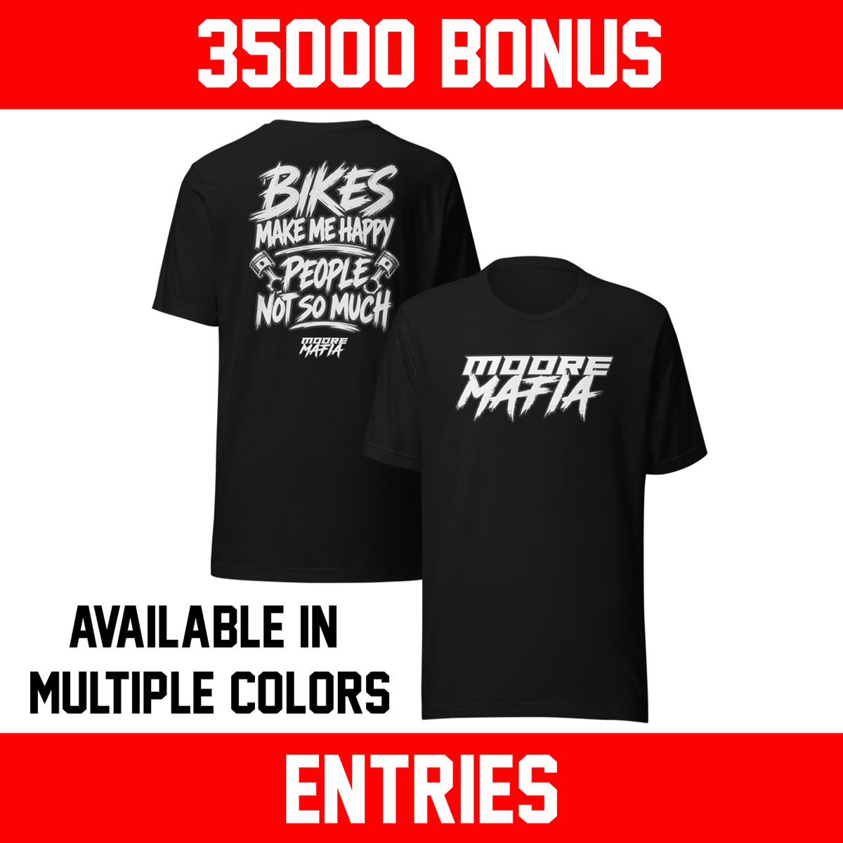Bikes Make Me Happy People Not So Much Unisex T-Shirt ***35,000 BONUS ENTRIES *** ENDS 5PM EST 10/18/2026