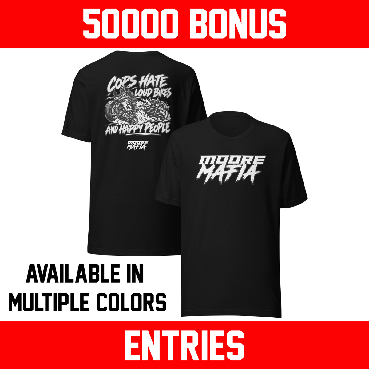 Cops Hate Louds Bikes And Happy People Unisex T-Shirt ***50,000 BONUS ENTRIES ***