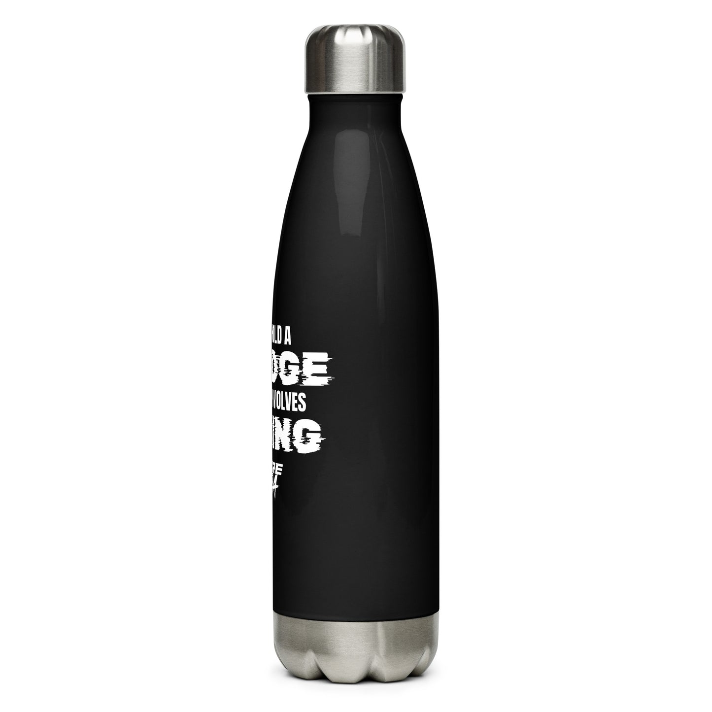 I Don't Hold A Grudge Stainless Steel Water Bottle