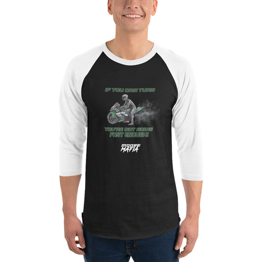 If You Can Turn 3/4 Sleeve Raglan Shirt