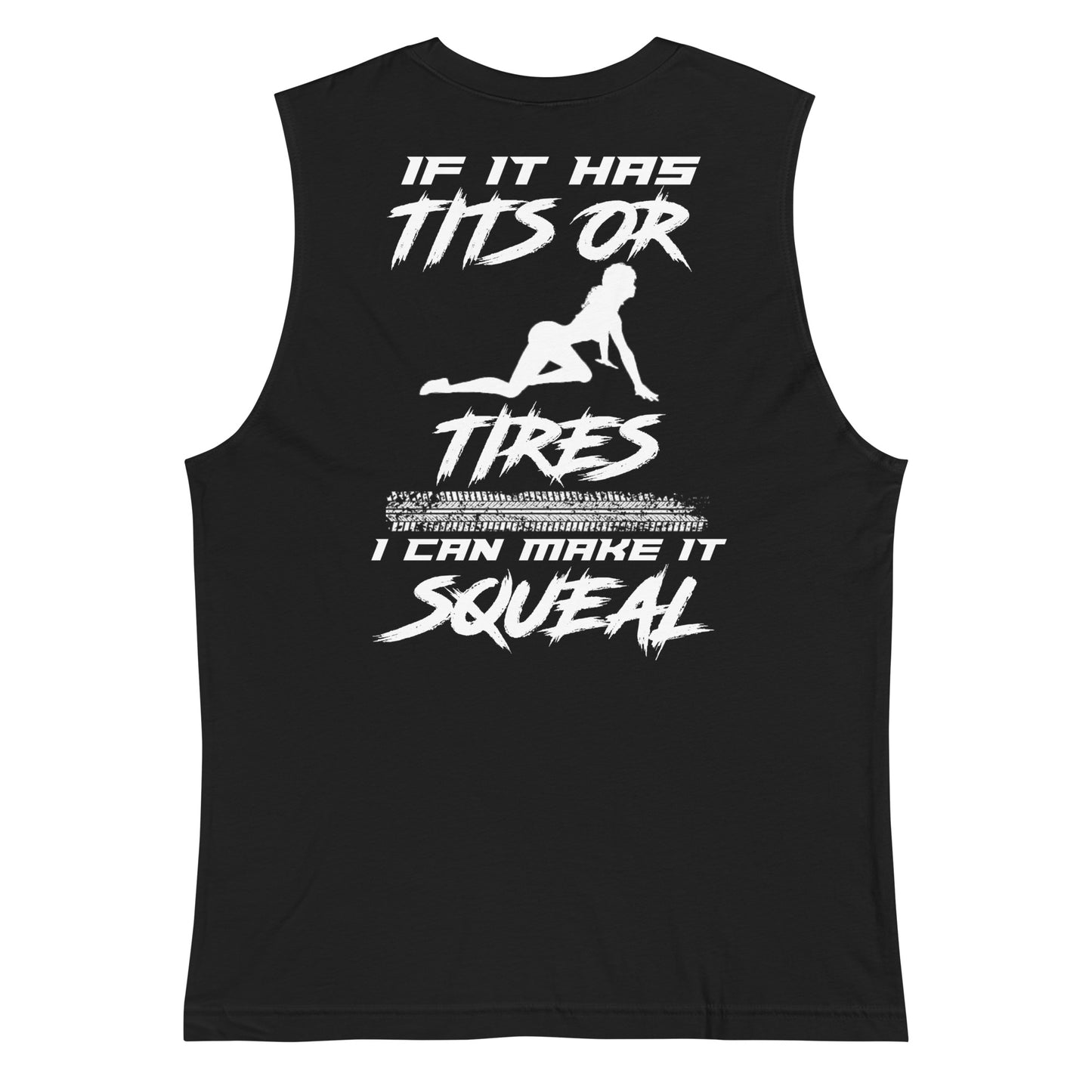 Tits Or Tires Muscle Shirt