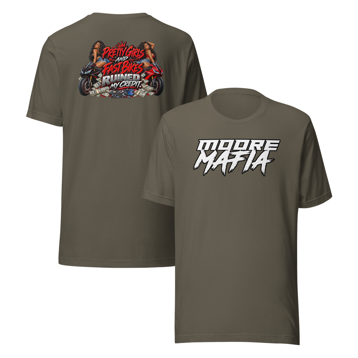 Pretty Girls And Fast Bikes Ruined My Credit Version 2 Unisex T-Shirt ***15,000 BONUS ENTRIES *** ENDS 5PM EST 10/4/2026